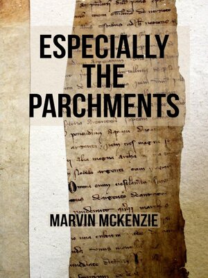 cover image of Especially the Parchments